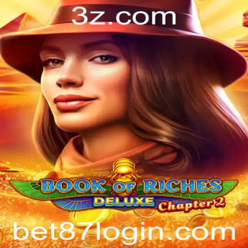 bet 87 - Explorando o Mundo de Book of Riches Deluxe Chapter 2: Uma Aventura com Apostas